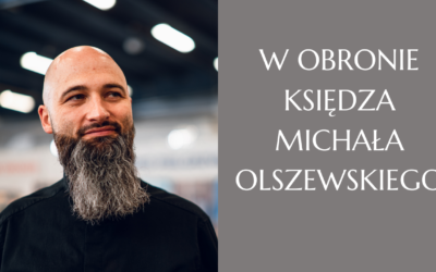 W obronie ks.Michała Olszewskiego